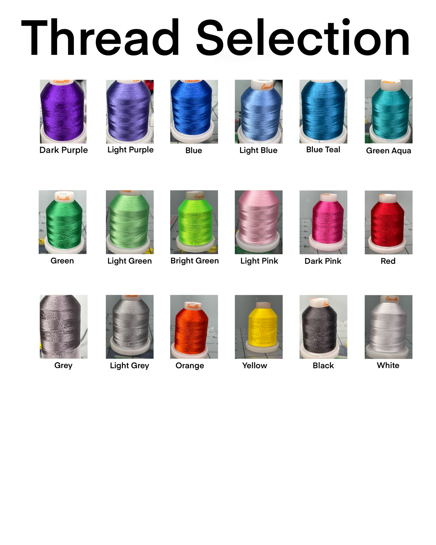 picture of the colors of threads offerings, dark purple- true purple, light purple- soft purple, blue- true blue, light blue- soft blue, blue teal- teal leaning blue, green aqua- greenish teal, green- true green, light green- soft seafoam green, bright green- neon green, light pink- soft ballet pink, dark pink- fuchsia pink, red- true red, grey- medium grey, light grey- soft silvery grey, orange- primary orange, yellow- primary yellow, black- true black, white- true white.